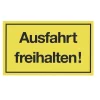 Metafranc Hinweisschild Ausfahrt freihalten Kunststoff gelb