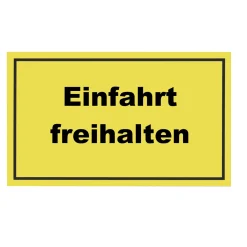 Hinweisschild Einfahrt freihalten Kunststoff gelb*Metafranc