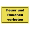 Hinweisschild Feuer und Rauchen Kunststoff gelb*Metafranc Outlet