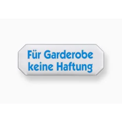 Metafranc Hinweisschild für Garderobe keine Haftung Kunststoff weiß