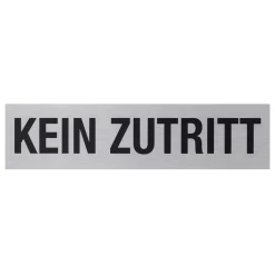 Hinweisschild Kein Zutritt Aluminium grau^Metafranc Outlet