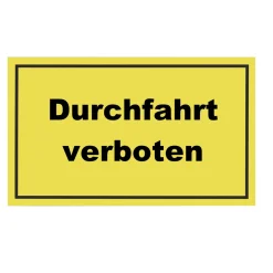 Verbotsschild Durchfahrt verboten Kunststoff gelb^Metafranc Sale