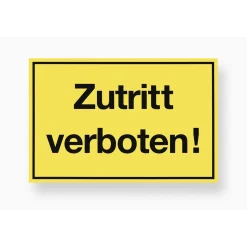 Verbotsschild Zutritt verboten Kunststoff gelb*Metafranc Discount
